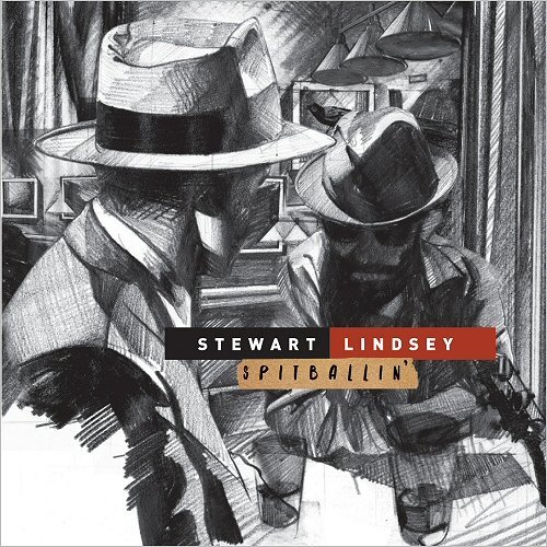 Stewart Lindsey - Spitballin' (2016)+bonus
