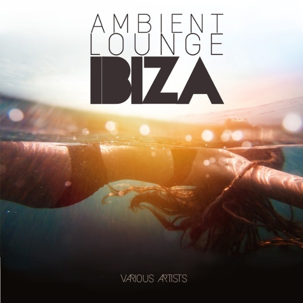VA - Ambient Lounge Ibiza (2015)
